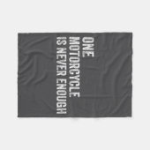 One Motorcycle Is Never Enough Funny Motorcycle Bi フリースブランケット (正面(横))