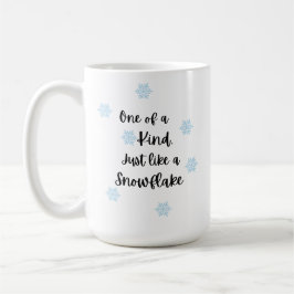 One of a Kind, Just Like a Snowflake コーヒーマグカップ