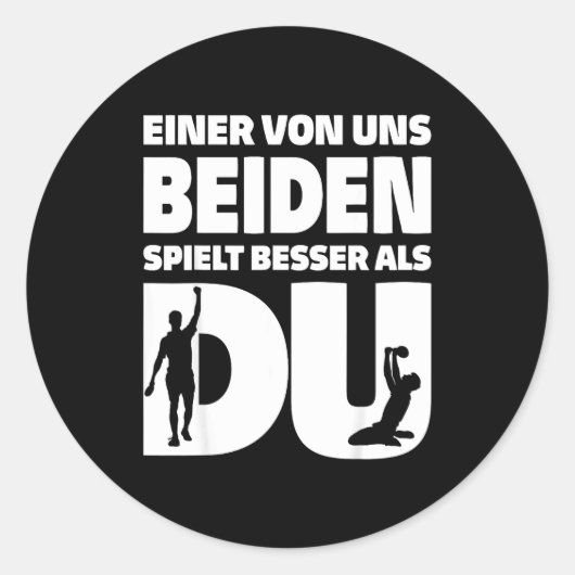 One Of Us Both Plays Better Than You Table Tennis  ラウンドシール (正面)