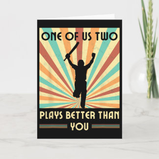 One Of Us Two Plays Better Than You Cricket 2  カード