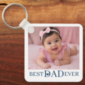 One Photo Best Dad Ever with Name and Date キーホルダー (正面)
