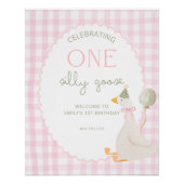 One Silly Goose Birthday Welcome Sign ポスター (正面)