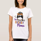 One Spooky Mama Funny Halloween Mom Tシャツ (正面)