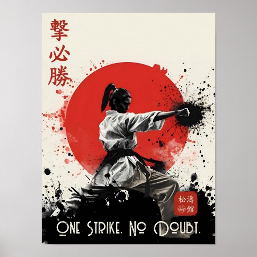 One Strike No Doubt Traditional Shotokan Karate ポスター (正面)