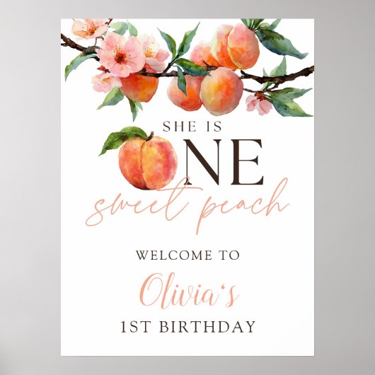 One Sweet Peach 1st Birthday Welcome Sign ポスター (正面)