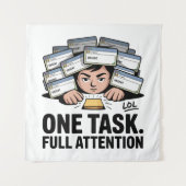 One Task. Full Attention タペストリー (正面)