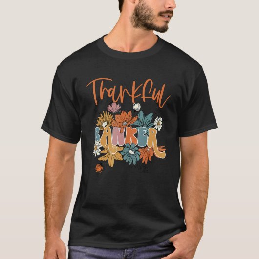 One Thankful Banker Floral Banker Life Thanksgivin Tシャツ (正面)