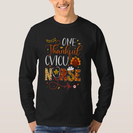 One Thankful CVICU Nurse Thanksgiving Day Nurse Tu Tシャツ (正面)