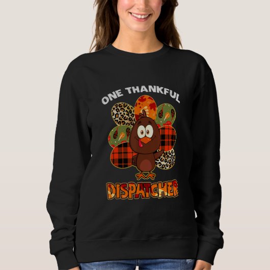 One Thankful Dispatcher Autumn Fall Turkey スウェットシャツ (正面)