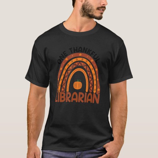 One Thankful Librarian Teacher Rainbow Thanksgivin Tシャツ (正面)