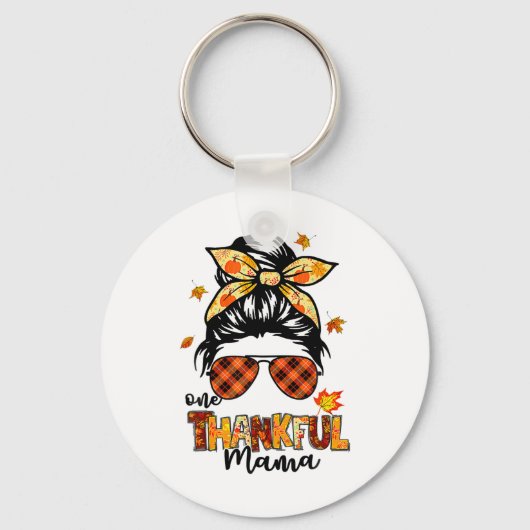 One Thankful Mama Funny Messy Bun Fall Autumn Than キーホルダー (正面)