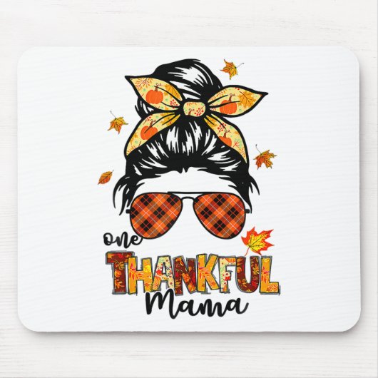 One Thankful Mama Funny Messy Bun Fall Autumn Than マウスパッド (正面)