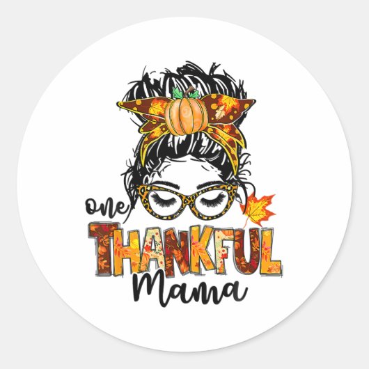 One Thankful Mama Funny Messy Bun Fall Autumn Than ラウンドシール (正面)