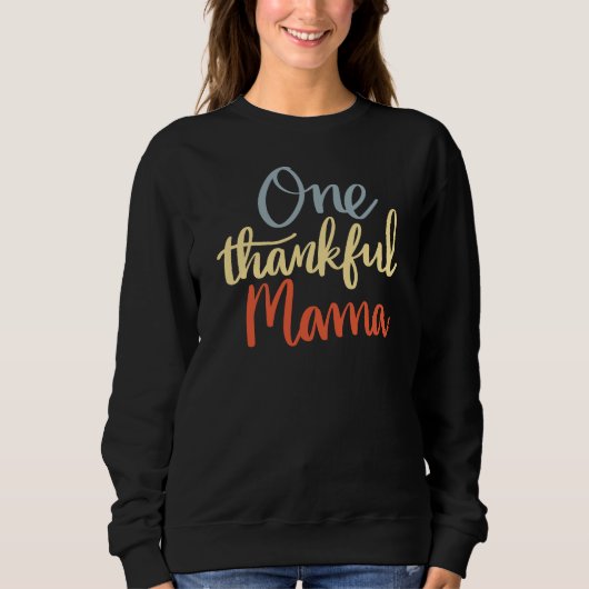 One Thankful Mama Thanksgiving Sweatshirt スウェットシャツ (正面)