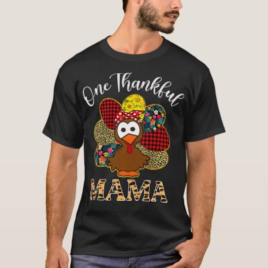 One Thankful Mama , Turkey Leopard Thanksgiving  Tシャツ (正面)