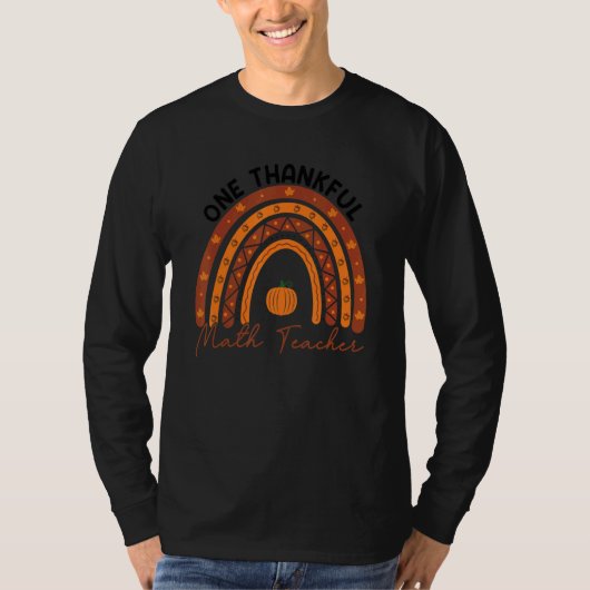 One Thankful Math Teacher Rainbow Fall Thanksgivin Tシャツ (正面)