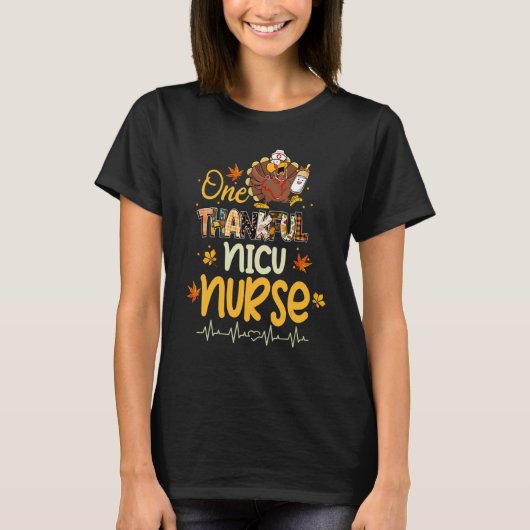 One Thankful NICU Nurse Turkey Stethoscope Thanksg Tシャツ (正面)