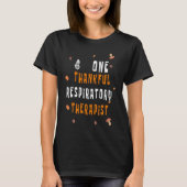 One Thankful Respiratory Therapist Cute Fall Thank Tシャツ (正面)