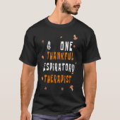 One Thankful Respiratory Therapist Cute Fall Thank Tシャツ (正面)