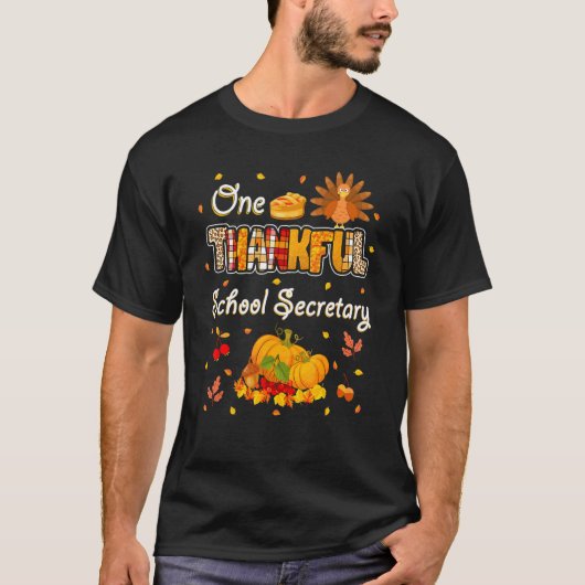 One Thankful School Secretary Fall Autumn Thanksgi Tシャツ (正面)