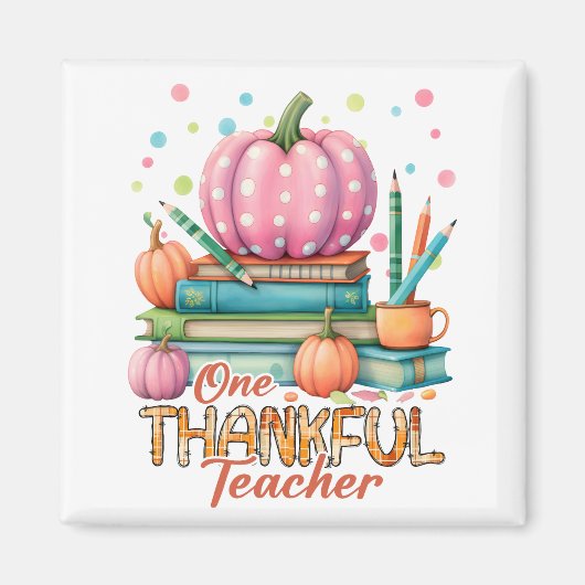 One Thankful Teacher  マグネット (正面)