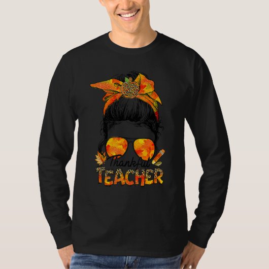One Thankful Teacher Leopard Messy Bun Thanksgivin Tシャツ (正面)