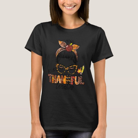 One Thankful Teacher Messy Bun Cute Fall Autumn Th Tシャツ (正面)