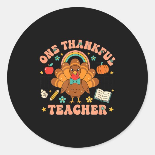 One Thankful Teacher Thanksgiving Turkey Cute Penc ラウンドシール (正面)