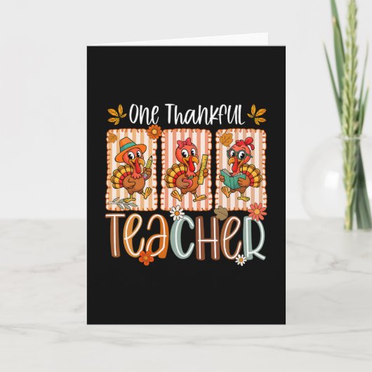 One Thankful Teacher Turkey Autumn Men Women Thank カード (正面)