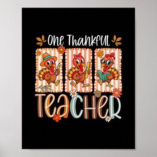 One Thankful Teacher Turkey Autumn Men Women Thank ポスター (正面)