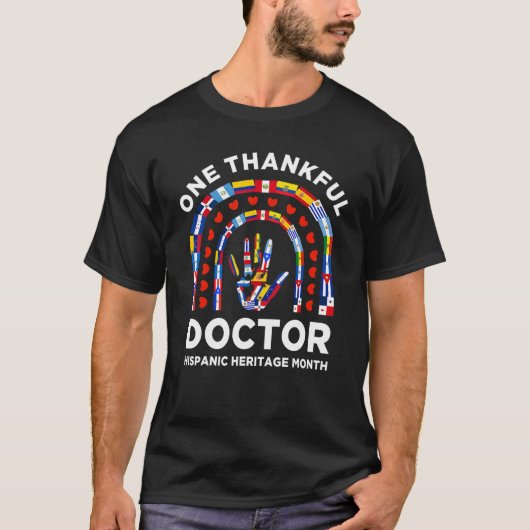 One Thanks Doctor National Hispanic伝統モン Tシャツ (正面)