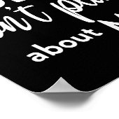 One Thing About God He Don't Play About Me Long Sl ポスター (角)