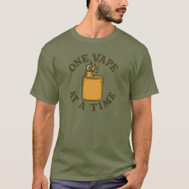 One Vape at a Time - T-Shirt Tシャツ