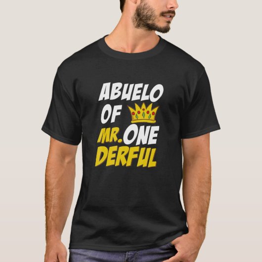 Onederful氏のAbuelo 1St Birthday Matching Family Tシャツ (正面)