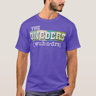 Oneders That You Do whndrz Tシャツ