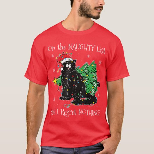 Onhe Naughty List And I Regret Nothing Cat Christm Tシャツ (正面)