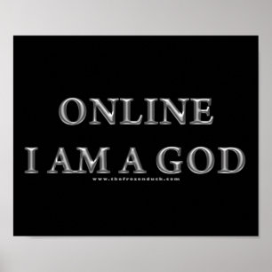 Online I am a God ポスター