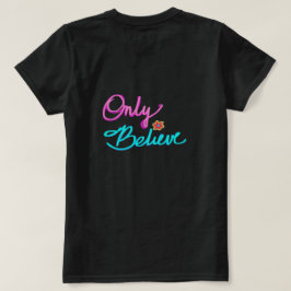 Only Believe キリスト教 Tシャツ