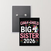Only Child Crossed Out Big Sister 2026 Pregnancy  缶バッジ (正面/裏面)
