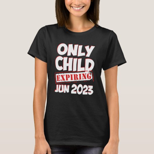 Only Child Expiring June 2023 Big Bro Sis Announce Tシャツ (正面)