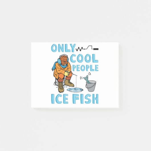 Only Cool People Ice Fish Funny Fishing ポストイット (正面)