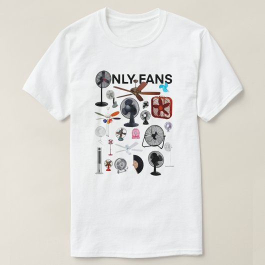 Only Fans Tシャツ, Only Fans Tee, Only Fans おもしろTシャツ Tシャツ (デザイン正面)