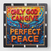 Only God Can Give You Perfect Peace Artwork スクエア壁時計 (正面)