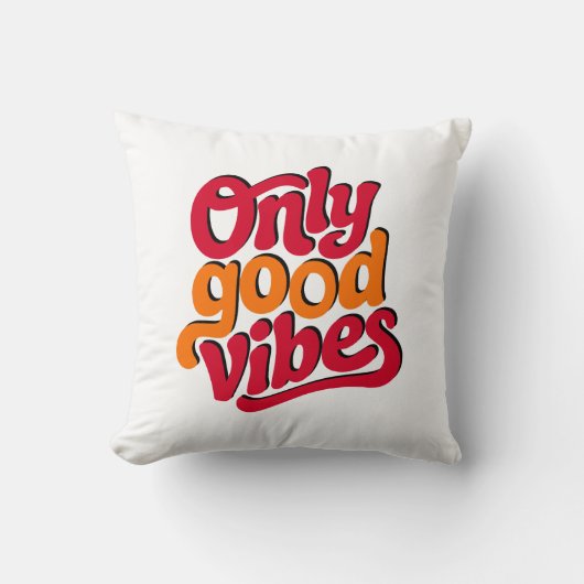 Only good vibes クッション (正面)