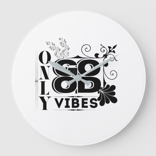 Only Good Vibes -前向きやる気を起こさせるタイポグラフィ ラージ壁時計 (正面)