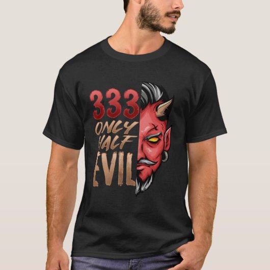 Only Half Evil 333ハロウィーンデビルホラー顔 Tシャツ (正面)