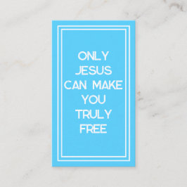 Only Jesus Can Make You Free Christian Outreach  名刺