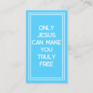 Only Jesus Can Make You Free Christian Outreach  名刺