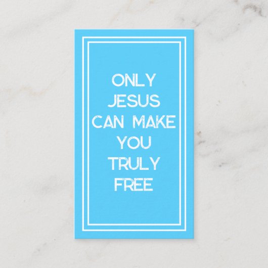 Only Jesus Can Make You Free Christian Outreach  名刺 (正面)