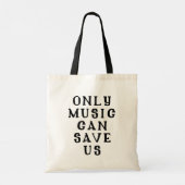 Only Music Can 救 Us //おもしろい音楽引用文 トートバッグ (裏面)